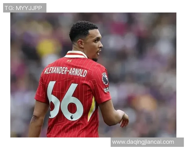 从青涩少年到足球明星阿诺德的转会之路与成长故事